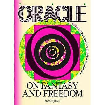 Oracle: Über Fantasie und Freiheit