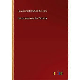 Dissertation on the gipseys