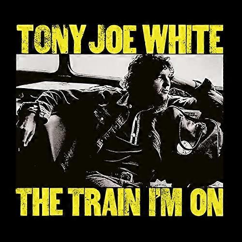 Tony Joe White - Train I'm On [CD]