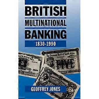 Bancos Multinacionais Britânicos 1830-1990 - Geoffrey Jones - Brochura - Livro em Inglês - História