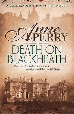 Death On Blackheath (Thomas Pitt Mystery Book 29)