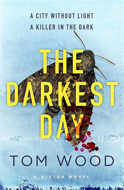 Darkest Day - Tom Wood