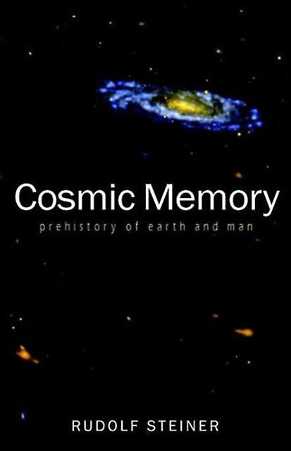 Cosmic Memory by Rudolf Steiner Paperback Book