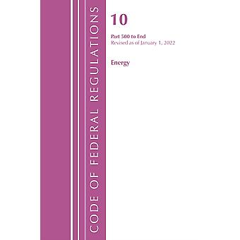 Code Of Federal Regulations Title 10 Energy 500-end Revised As Of January - Office Of The Federal Register