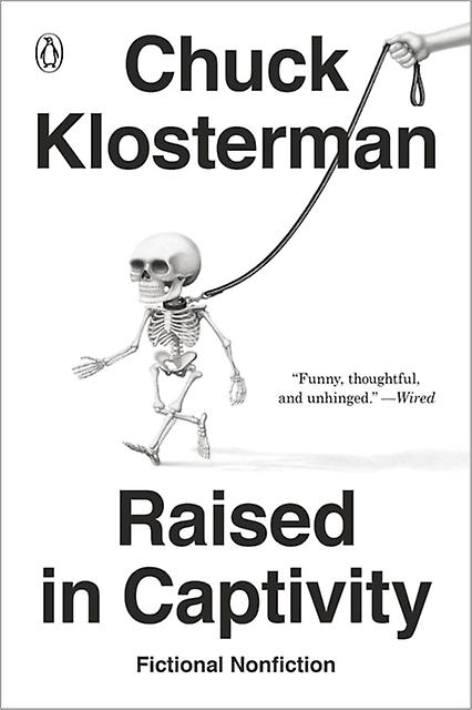 Raised In Captivity - Chuck Klosterman - Paperback - English Book - Short stories