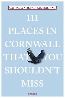 111 Places In Cornwall That You Shouldnt Miss by Adrian Spalding Paperback Book