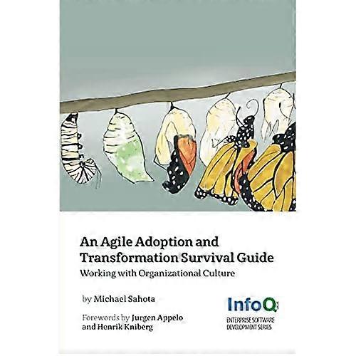 An Agile Adoption and Transformation Survival Guide