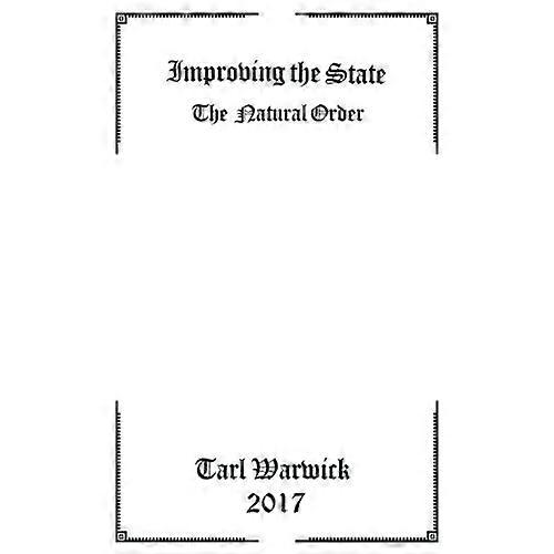 Improving the State: The Natural Order
