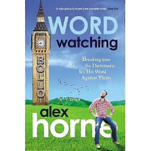 Wordwatching: How to Break into the Dictionary