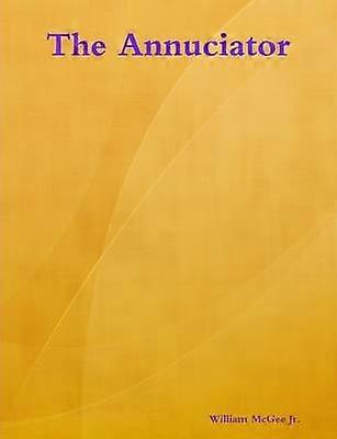 The Annuciator
