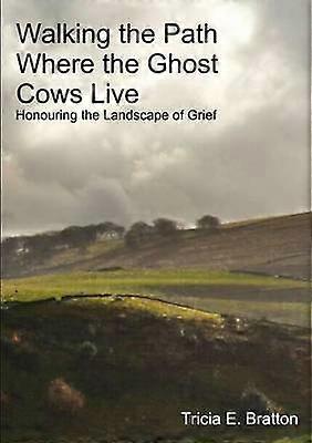 Walking the Path Where the Ghost Cows Live