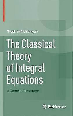 La théorie classique des équations intégrales