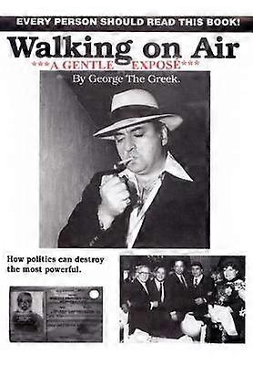 Walking on Air by George The Greek