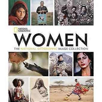 Women The National Geographic Image Collection