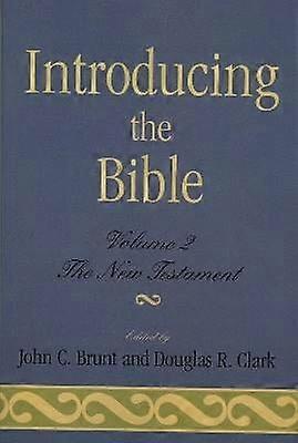 Introducing the Bible: The New Testament