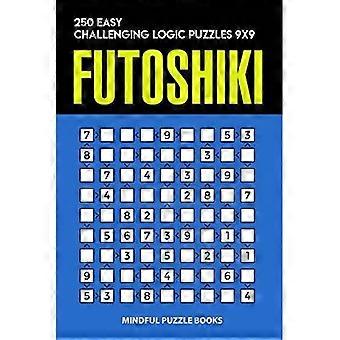 futoshiki : 250 enkla utmanande logiska pussel 9x9