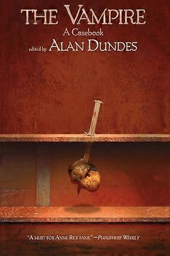 The Vampire: A Casebook