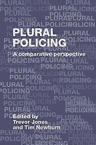 Plural Policing: A Comparative Perspective