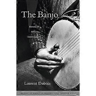 De Banjo: America's Afrikaanse Instrument