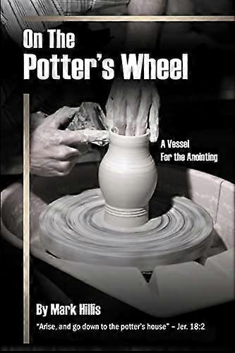 On the Potter's Wheel