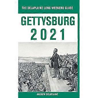 Guida al weekend lungo 2021 di Gettysburg-The Delaplaine