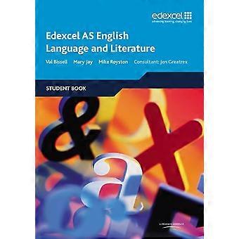 Edexcel AS English Language and Literature: Student Book