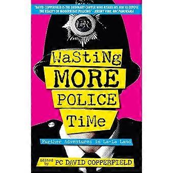 Mehr Zeitverlust Polizei