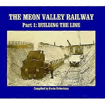 Meon Valley banen: Del 1: bygge linjen