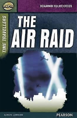 Rapid Stage 9 Set A: Time Travellers: The Air Raid