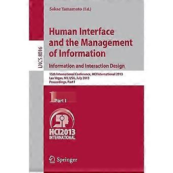 Human Interface And The Management Of Information Information And Interaction De - Springer Nature B.V - Paperback - en Book