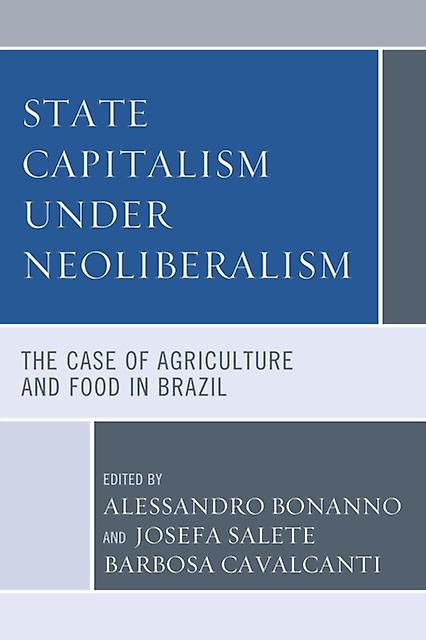 State Capitalism Under Neoliberalism Paperback Book