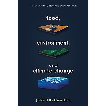 Meio Ambiente Alimentar e Justiça Climática nas Intersecções - Bloomsbury Publishing PLC