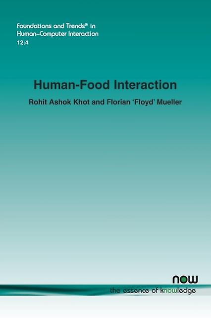 Humanfood Interaction by Florian Mueller Paperback