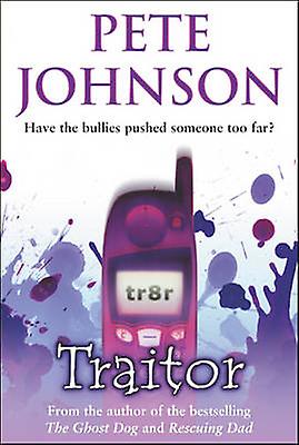 Traitor by Pete Johnson Paperback