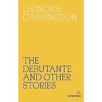 The Debutante and Other Stories