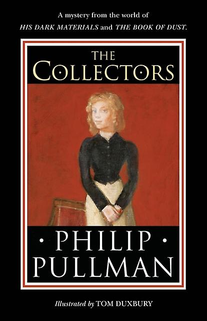 The Collectors by Philip Pullman Paperback Book