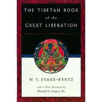 O Livro Tibetano da Grande Libertação ou o Método de Realização do Nirvana - Oxford University Press - Brochura - em inglês