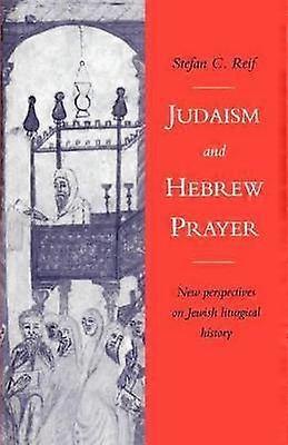 Judaism and Hebrew Prayer