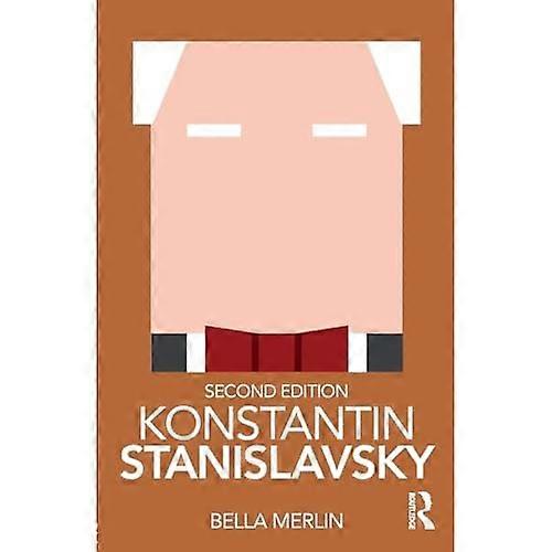 Konstantin Stanislavsky (Routledge Performance Practitioners)