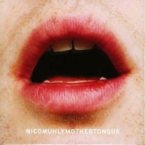 Nico Muhly Mothertongue CD (2008)