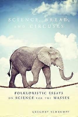 Science Bread and Circuses