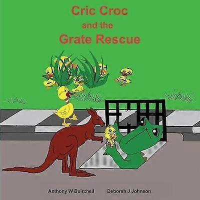 Cric Croc and the Grate Rescue