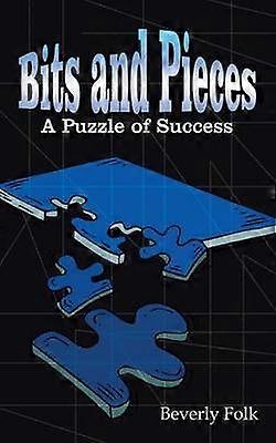 Bits and Pieces