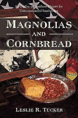 Magnolias and Cornbread