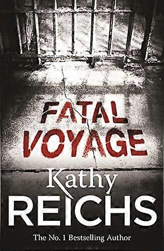 Fatal Voyage: (Temperance Brennan 4)