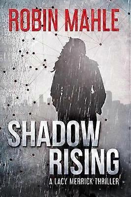 Shadow Rising