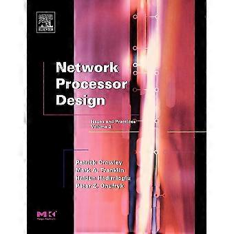 Network Processor Design Issues And Practices Volume 2 - Elsevier Inc - Paperback - en Book