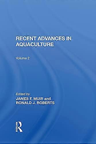 Recent Advances In Aquaculture: Volume 2
