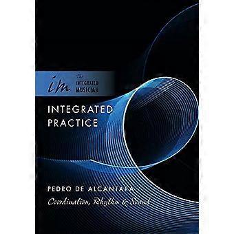 Integrierte Praxis: Koordination, Rhythmus & Sound
