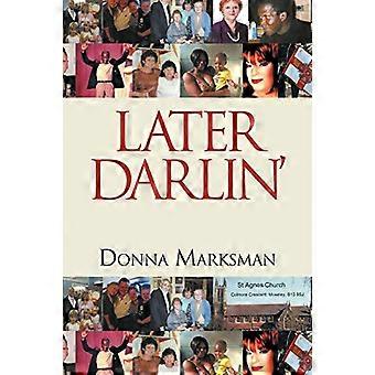 Später Darlin'